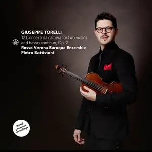 Pietro Battistoni - Torelli: 12 Concerti da Camera for Two Violins and Basso Continuo, Op. 2 (2024) [Digital Download 24/96]