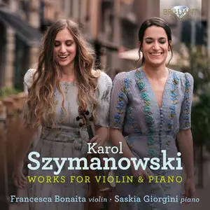 Francesca Bonaita - Szymanowski Works for Violin & Piano (2024) [Official Digital Download 24/96]