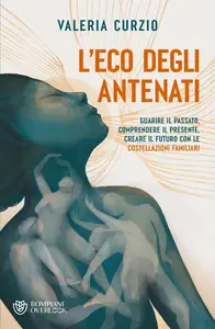 Valeria Curzio - L'eco degli antenati