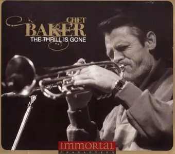 Chet Baker - The Thrill Is Gone (2011)