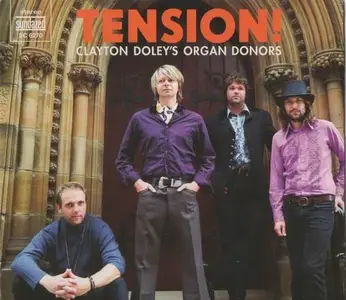 Clayton Doley's Organ Donors - Tension! (2010)