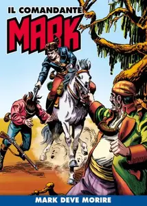 Il Comandante Mark 144 - Mark deve morire (RCS 2023-03-14)