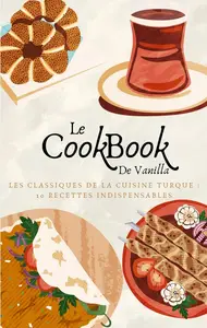 Vanilla Kitchen, "Le CookBook de Vanilla"