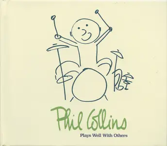 Phil Collins - Plays Well With Others (2018)