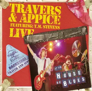 Travers & Appice - Live At The House Of Blues (2005)