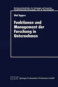 Funktionen und Management der Forschung in Unternehmen