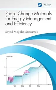 Phase Change Materials for Energy Management and Efficiency