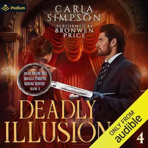 Deadly Illusion: Angus Brodie and Mikaela Forsythe Murder Mysteries
