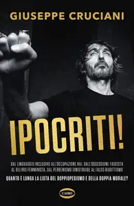 Giuseppe Cruciani - Ipocriti!