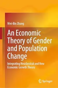 An Economic Theory of Gender and Population Change