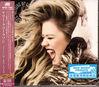 Kelly Clarkson - Meaning Of Life (Japan Special Edition) (2017)