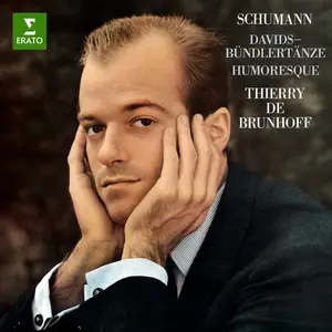 Thierry De Brunhoff - Schumann: Davidsbündlertänze, Op. 6 & Humoresque, Op. 20 (1964/2025)