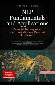 NLP Fundamentals and Applications: Essential Techniques for Communication and Personal Development