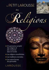 Petit Larousse des religions - Henri Tincq