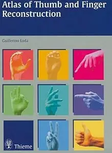 Atlas of Thumb and Finger Reconstruction