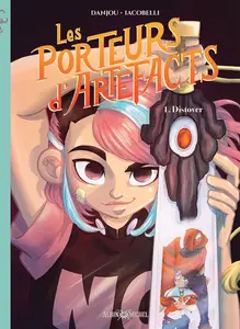 Les Porteurs D'artefacts - Tome 1