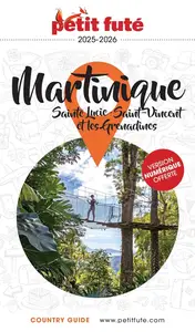 Dominique Auzias, Jean-Paul Labourdette, "Guide Martinique 2025-2026 Petit Futé"