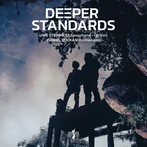 Uwe Steinmetz & Daniel Stickan - Deeper Standards (2022) [Official Digital Download 24/96]