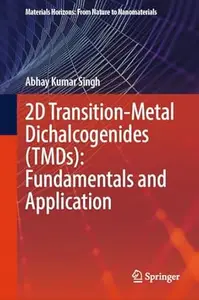 2D Transition-Metal Dichalcogenides (TMDs)