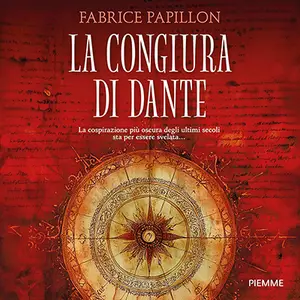 «La congiura di Dante» by Fabrice Papillon