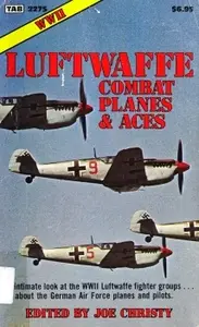 WW II: Luftwaffe Combat Planes & Aces