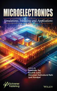 Microelectronics : Simulations, Modeling and Applications