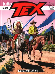 Tutto Tex - Volume 482 - Nuvola Bianca