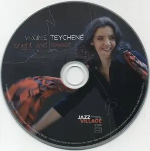 Virginie Teychene - Bright And Sweet (2012) {Jazz Village Harmonia Mundi}