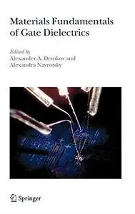 Materials fundamentals of gate dielectrics