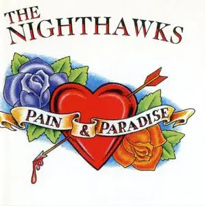 The Nighthawks - Pain & Paradise (1996) {2001, Reissue}