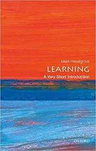 Learning: A Very Short Introduction (Very Short Introductions) [Kindle Edition]