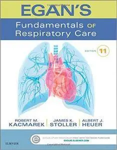 Egan's Fundamentals of Respiratory Care, 11e