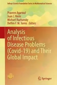 Analysis of Infectious Disease Problems (Covid-19) and Their Global Impact (Repost)