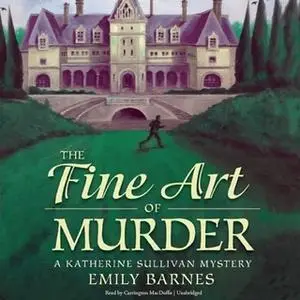«The Fine Art of Murder» by Emily Barnes