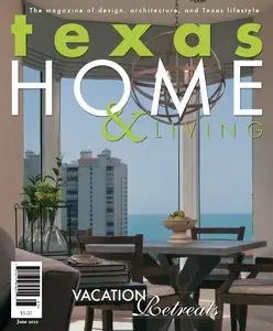 Texas Home & Living - June 2012