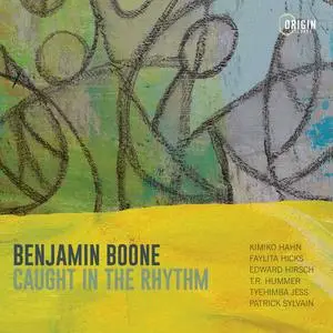 Benjamin Boone - Caught in the Rhythm (2023) [Official Digital Download 24/96]