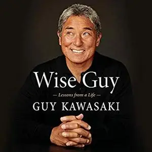 Wise Guy: Lessons from a Life [Audiobook]