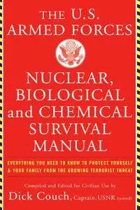 U.S. Armed Forces Nuclear, Biological and Chemical Survival Manual