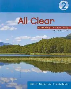 All Clear 2: Listening and Speaking, 3rd Edition (Repost)