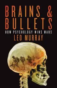 «Brains & Bullets» by Leo Murray