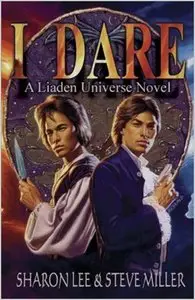 I Dare (Liaden Universe Novel Series) (Audiobook)