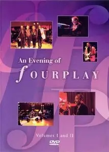 Fourplay - An Evening Of Fourplay. Volume One & Volume Two (1994)