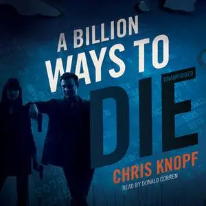 «A Billion Ways to Die» by Chris Knopf