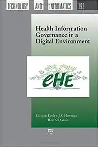 Health Information Governance in a Digital Environment