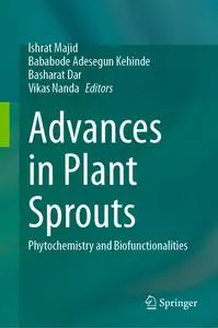 Advances in Plant Sprouts: Phytochemistry and Biofunctionalities