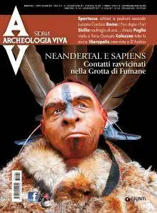 Archeologia Viva - Luglio-Agosto 2017