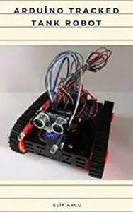 Arduino Tracked Tank Robot