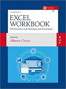 Excel Workbook: 160 Exercises with Solutions and Comments