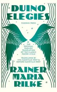 «Duino Elegies» by Rainer Maria Rilke