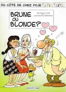 Du côté de chez Poje - Tome 09 - Brune ou blonde?